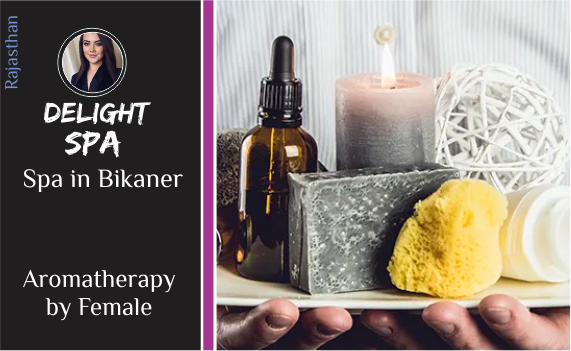 Aromatherapy Massage in Bikaner rajasthan